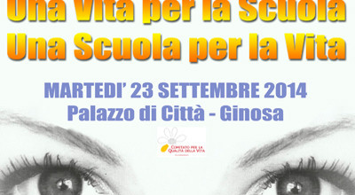 Una Vita per la Scuola. Una Scuola per la Vita