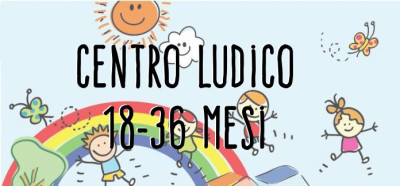 CENTRO LUDICO PRIMA INFANZIA (18 – 36) a.s. 2019-2020