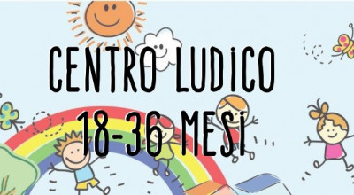 CENTRO LUDICO PRIMA INFANZIA (18 – 36) a.s. 2019-2020