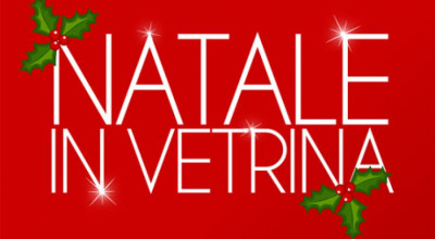 NATALE IN VETRINA - 1ª Edizione