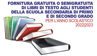 FORNITURA GRATUITA O SEMIGRATUITA DEI LIBRI DI TESTO A.S. 2022/2023. COMUNICA...